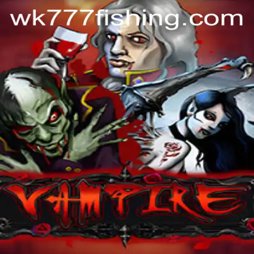 Unveiling the Mystique of Vampire and wk777